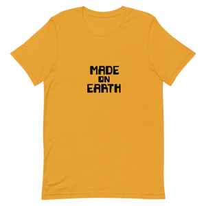 Made on Earth T-shirt